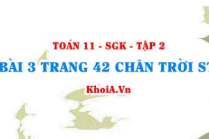 Bài 3 trang 42 Toán 11 Tập 2 Chân trời sáng tạo